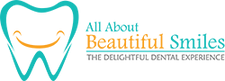 All About Beautiful Smiles — The Delightful Dental Experience
